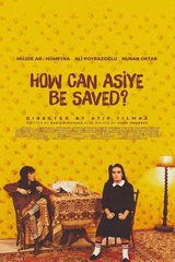 Asiye Nasıl Kurtulur