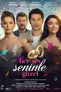 Her Şey Seninle Güzel