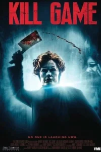 Kill Game - Ölüm Oyunu