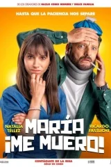 María, Me Muero