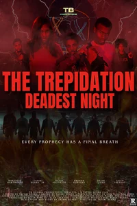 The Trepidation: Deadest Night