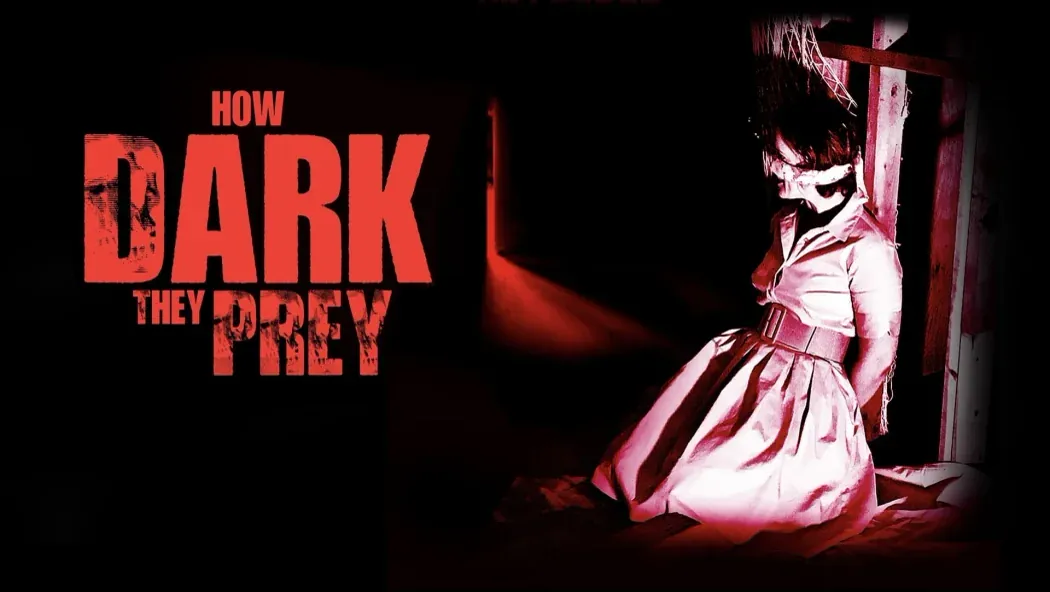 How Dark They Prey izle
