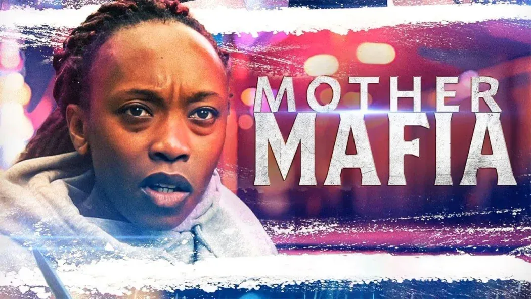 Mother Mafia izle
